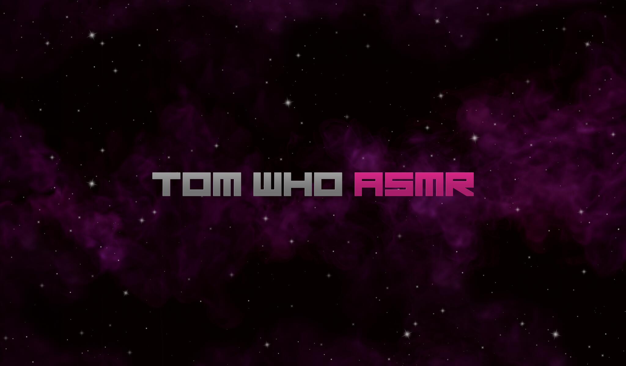 Discovery splash banner for TOM WHO ASMR Discord server
